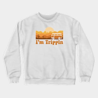 I'm Trippin Crewneck Sweatshirt